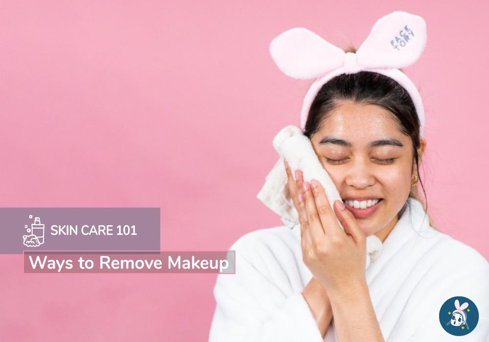 Skincare 101 Ways To Remove Makeup 4297